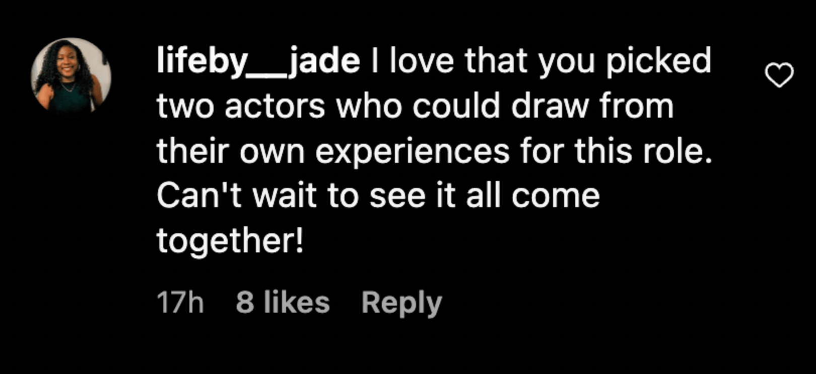 Instagram comment from lifeby__jade praising the casting choices for their authentic experiences