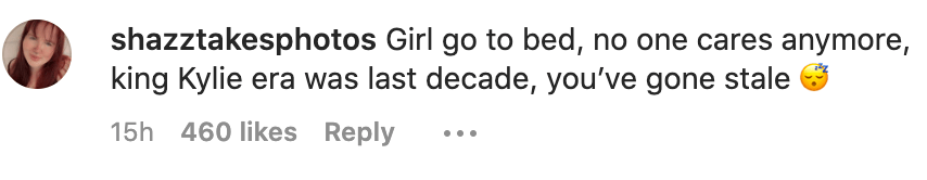 Instagram comment criticizing Kylie Jenner's relevance and social media presence