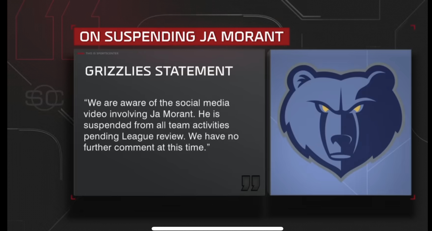 Statement on Ja Morant by Memphis Grizzlies