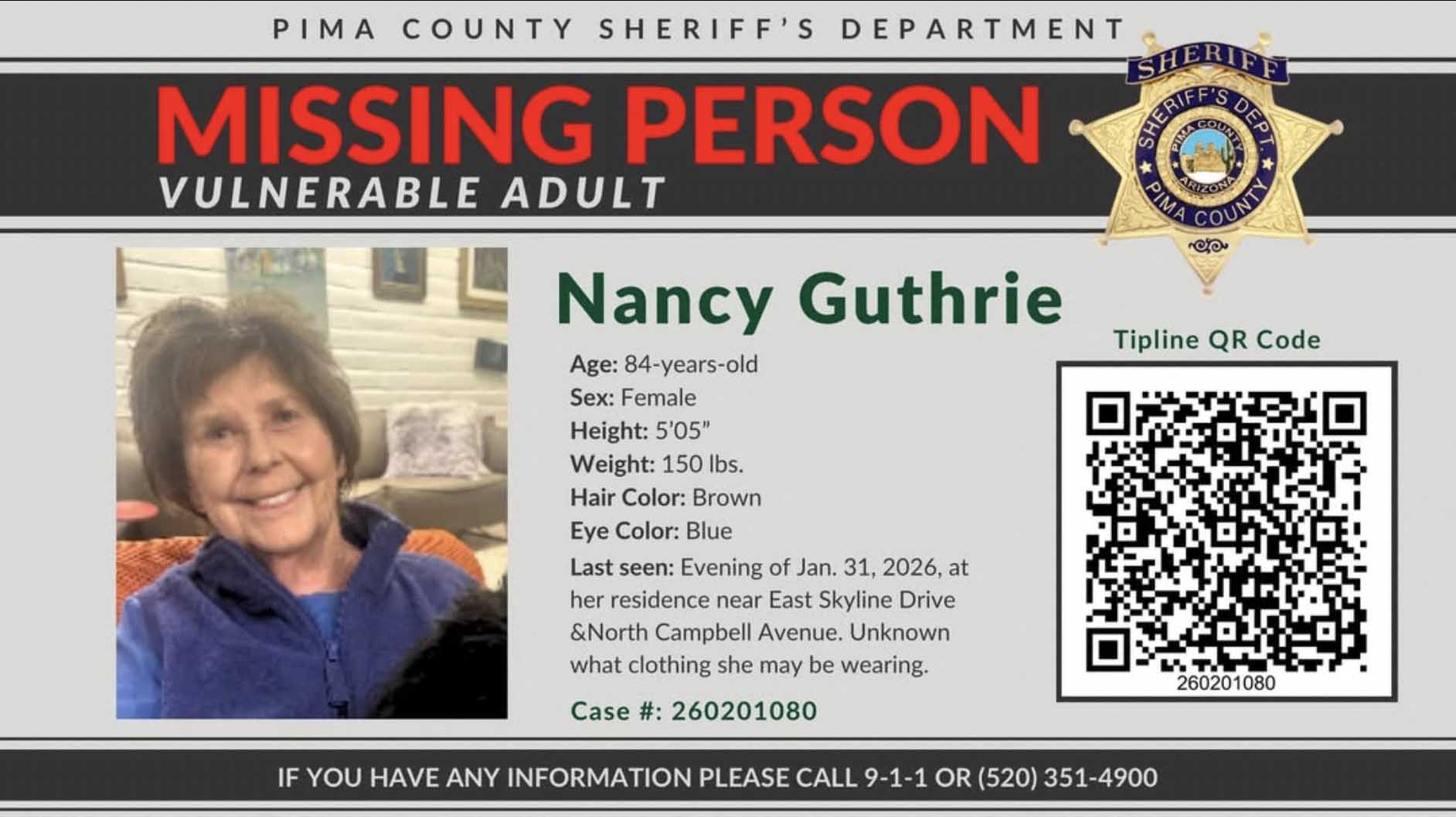 The Pima County Sheriff's Department in Arizona issued an alert after Nancy Guthrie, mother of Today show co-host Savannah Guthrie, went missing on Sunday